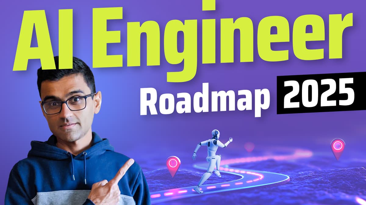 AI Engineer Roadmap 2025