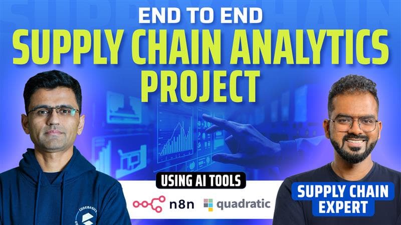 End-to-End Supply Chain Analytics Project Using AI Tools | Quadratic | N8N