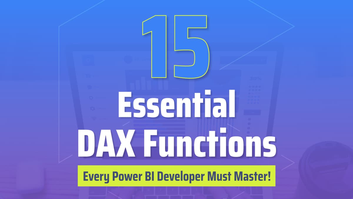 15 Essential DAX Functions